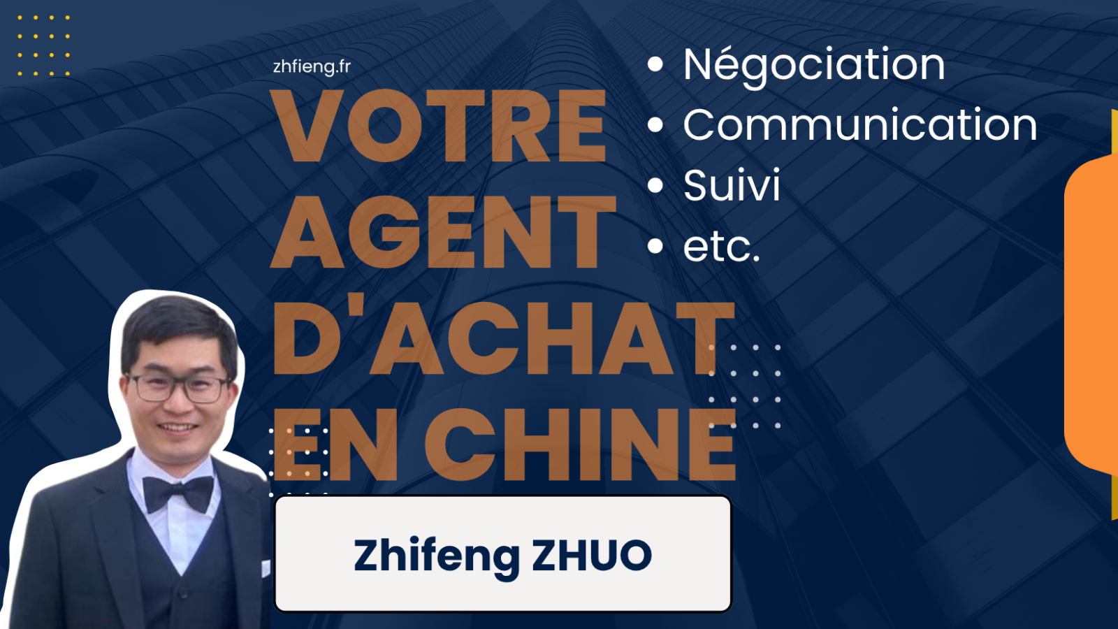 Zhifeng ZHUO - Agent d'Achat en Chine _ Négociation avec les Fournisseurs